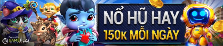 nổ hũ fun88 thưởng 150k